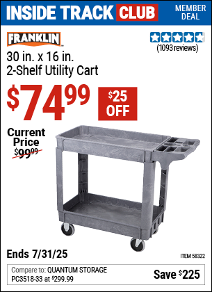 Inside Track Club members can Buy the FRANKLIN 30 in. x 16 in., 2-Shelf Utility Cart, Gray (Item 58322) for $74.99, valid through 7/31/2025.