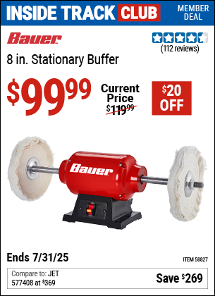 Inside Track Club members can Buy the BAUER 8 in. Stationary Buffer (Item 58827) for $99.99, valid through 7/31/2025.