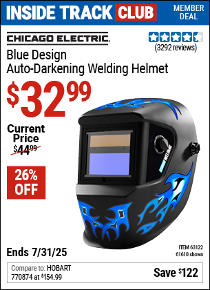 Inside Track Club members can Buy the CHICAGO ELECTRIC Blue Design Auto-Darkening Welding Helmet (Item 61610/63122) for $32.99, valid through 7/31/2025.