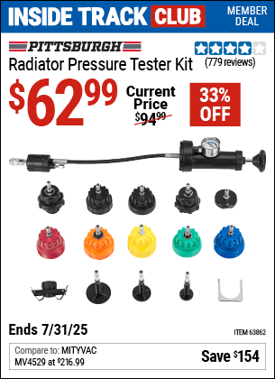 Inside Track Club members can Buy the PITTSBURGH Radiator Pressure Tester Kit (Item 63862) for $62.99, valid through 7/31/2025.