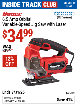 Inside Track Club members can Buy the BAUER 6.5 Amp Orbital Variable-Speed Jig Saw with Laser (Item 64290) for $34.99, valid through 7/31/2025.