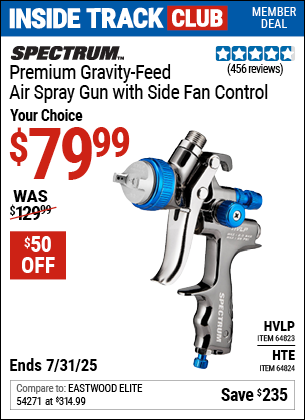 Inside Track Club members can Buy the SPECTRUM Premium Gravity-Feed Air Spray Gun with Side Fan Control (Item 64823/64824) for $79.99, valid through 7/31/2025.