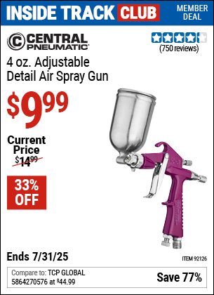 Inside Track Club members can Buy the CENTRAL PNEUMATIC 4 oz. Adjustable Detail Air Spray Gun (Item 92126) for $9.99, valid through 7/31/2025.