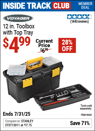 Inside Track Club members can Buy the VOYAGER 12 In Toolbox with Top Tray (Item 96602) for $4.99, valid through 7/31/2025.
