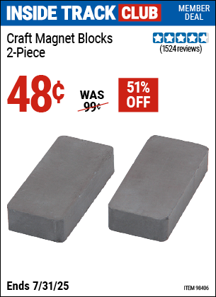 Inside Track Club members can Buy the Craft Magnet Blocks, 2-Piece (Item 98406) for $0.48, valid through 7/31/2025.