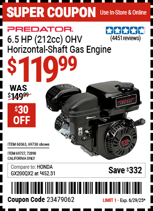 Buy the PREDATOR 6.5 HP (212cc) OHV Horizontal-Shaft Gas Engine (Item 69730/69730/69727/72898) for $119.99, valid through 6/29/2025.