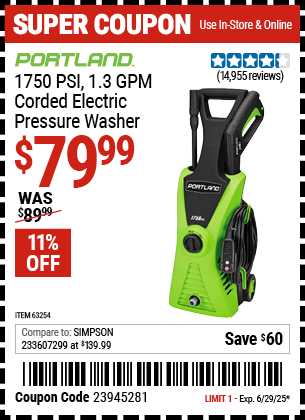 Buy the PORTLAND 1750 PSI, 1.3 GPM Corded Electric Pressure Washer (Item 63254) for $79.99, valid through 6/29/2025.