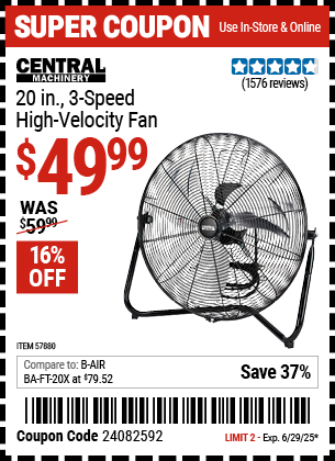 Buy the CENTRAL MACHINERY 20 in., 3-Speed High-Velocity Fan (Item 57880) for $49.99, valid through 6/29/2025.