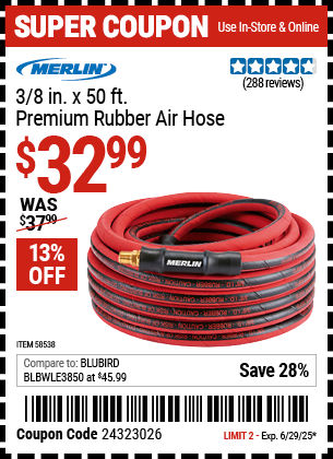 Buy the MERLIN 3/8 in. x 50 ft. Premium Rubber Air Hose (Item 58538) for $32.99, valid through 6/29/2025.