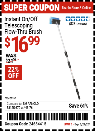 Buy the Instant On/Off Telescoping Flow-Thru Brush (Item 57197) for $16.99, valid through 6/29/2025.