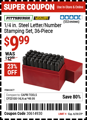Buy the PITTSBURGH 1/4 in. Steel Letter/Number Stamping Set, 36-Piece (Item 63677) for $9.99, valid through 6/29/2025.