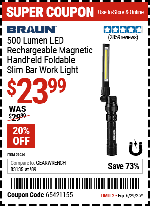 Buy the BRAUN 500 Lumen LED Rechargeable Magnetic Handheld Foldable Slim Bar Work Light (Item 59536) for $23.99, valid through 6/29/2025.