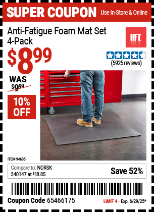 Buy the HFT Anti-Fatigue Foam Mat Set, 4-Pack (Item 94635) for $8.99, valid through 6/29/2025.