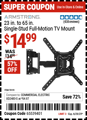 Buy the ARMSTRONG 23 in. to 65 in. Single-Stud Full-Motion TV Mount (Item 70199) for $14.99, valid through 6/29/2025.