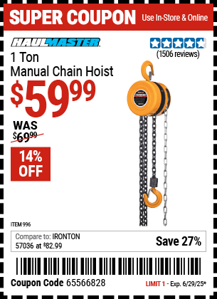 Buy the HAUL-MASTER 1 Ton Manual Chain Hoist (Item 00996) for $59.99, valid through 6/29/2025.