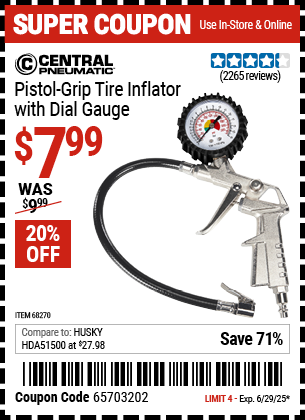 Buy the CENTRAL PNEUMATIC Pistol Grip Tire Inflator with Dial Gauge (Item 68270) for $7.99, valid through 6/29/2025.