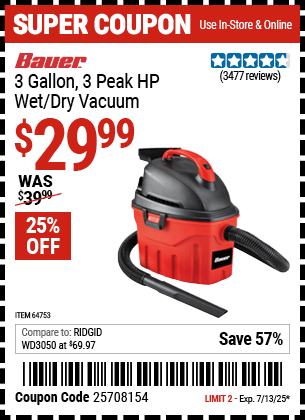 Buy the BAUER 3 Gallon, 3 Peak HP Wet/Dry Vacuum (Item 64753) for $29.99, valid through 7/13/2025.