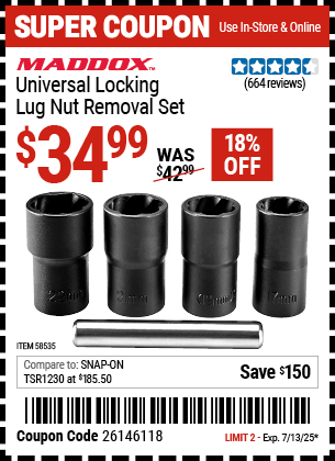 Buy the MADDOX Universal Locking Lug Nut Removal Set (Item 58535) for $34.99, valid through 7/13/2025.