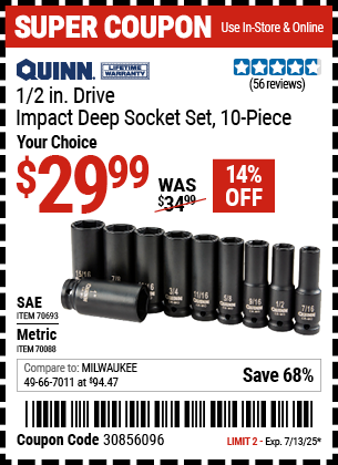 Buy the QUINN 1/2 in. Drive Impact Deep Socket Set, 10-Piece (Item 70088/70693) for $29.99, valid through 7/13/2025.