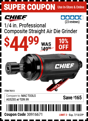 Buy the CHIEF 1/4 in. Professional Composite Straight Air Die Grinder (Item 70313) for $44.99, valid through 7/13/2025.