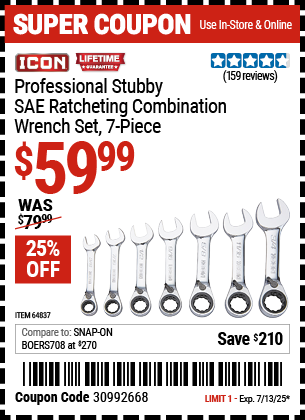 Buy the ICON Professional Stubby SAE Ratcheting Combination Wrench Set, 7-Piece (Item 64837) for $59.99, valid through 7/13/2025.