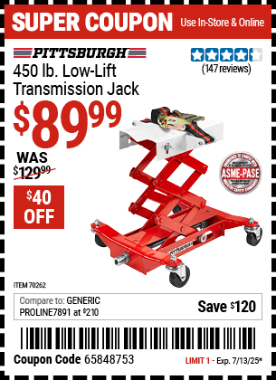 Buy the PITTSBURGH 450 lb. Low-Lift Transmission Jack (Item 70262) for $89.99, valid through 7/13/2025.
