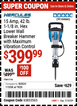 Buy the HERCULES 15 Amp, 42 lb., 1-1/8 in. Hex Lower Wall Breaker Hammer with Maximum Vibration Control (Item 57150) for $399.99, valid through 7/13/2025.