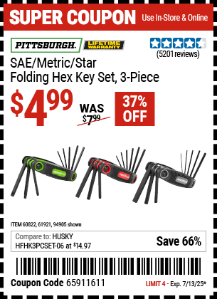 Buy the PITTSBURGH SAE/Metric/Star Folding Hex Key Set, 3-Piece (Item 94905/60822/61921) for $4.99, valid through 7/13/2025.
