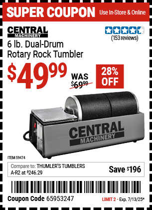 Buy the CENTRAL MACHINERY 6 lb. Dual-Drum Rotary Rock Tumbler (Item 59474) for $49.99, valid through 7/13/2025.