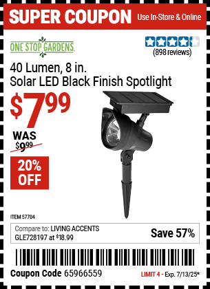 Buy the ONE STOP GARDENS 40 Lumen, 8 in. Solar LED Black Finish Spotlight (Item 57704) for $7.99, valid through 7/13/2025.