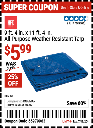 Buy the HFT 9 ft. 4 in. x 11 ft. 4 in. Blue All-Purpose Weather-Resistant Tarp (Item 878) for $5.99, valid through 7/13/2025.