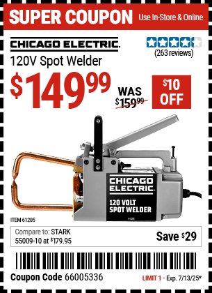 Buy the CHICAGO ELECTRIC 120V Spot Welder (Item 61205) for $149.99, valid through 7/13/2025.