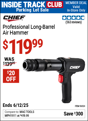 Inside Track Club members can Buy the CHIEF Professional Long-Barrel Air Hammer (Item 56524) for $119.99, valid through 6/12/2025.
