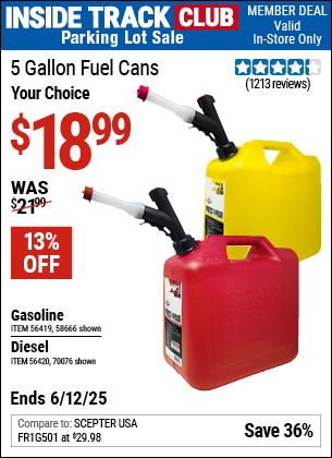 Inside Track Club members can Buy the MIDWEST CAN 5 Gallon Gas Can (Item 58666/56420/56419/70076) for $18.99, valid through 6/12/2025.