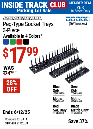 Inside Track Club members can Buy the U.S. GENERAL Peg-Type Socket Tray, 3-Piece (Item 58937/58938/58939/58940/70018/70019) for $17.99, valid through 6/12/2025.