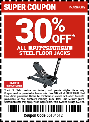 SAVE 30% off All PITTSBURGH Floor Jacks, valid through 6/22/2025.