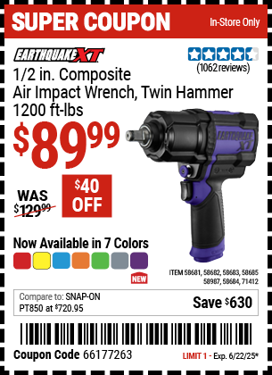 Buy the EARTHQUAKE XT 1/2 in. Composite Air Impact Wrench, Twin Hammer, 1200 ft-lbs (Item 58681/58682/58683/58684/58685/58987/71412) for $89.99, valid through 6/22/2025.
