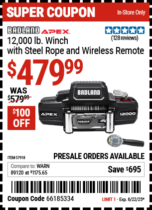 Buy the BADLAND APEX 12,000 lb. Winch with Steel Rope and Wireless Remote (Item 57918) for $479.99, valid through 6/22/2025.