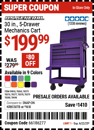 Buy the U.S. GENERAL 30 in., 5-Drawer Mechanics Cart (Item 59818/70369/70375/70376/70377/70378/70379/70380/70698) for $199.99, valid through 6/22/2025.