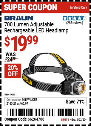 Buy the BRAUN 700 Lumen Adjustable Rechargeable LED Headlamp (Item 59298) for $19.99, valid through 6/22/2025.