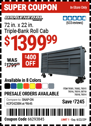 Buy the U.S. GENERAL 72 in. x 22 in. Triple-Bank Roll Cab, Series 3 (Item 58710/70314/70315/70316/70318/70319/70381/70382) for $1399.99, valid through 6/22/2025.