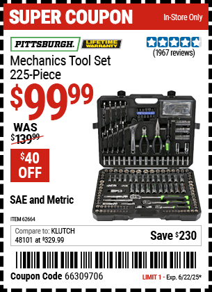 Buy the PITTSBURGH Mechanics Tool Set, 225-Piece (Item 62664) for $99.99, valid through 6/22/2025.