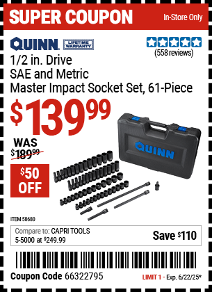 Buy the QUINN 1/2 in. Drive SAE and Metric Master Impact Socket Set, 61-Piece (Item 58680) for $139.99, valid through 6/22/2025.