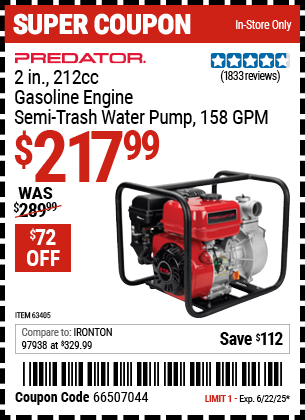 Buy the PREDATOR 2 in., 212cc Gasoline Engine Semi-Trash Water Pump, 158 GPM (Item 63405) for $217.99, valid through 6/22/2025.