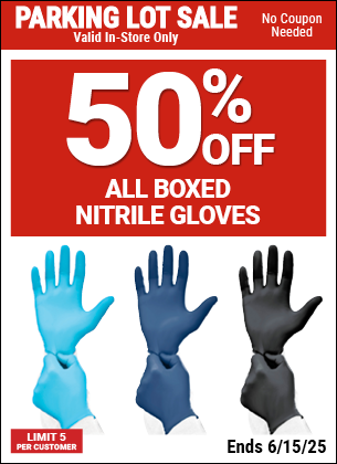 SAVE 50% off All Boxed Nitrile Gloves , valid through 6/15/2025.