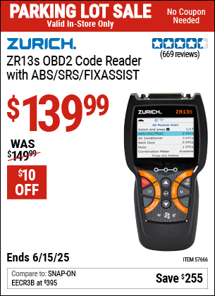 Buy the ZURICH ZR13s OBD2 Code Reader with ABS/SRS/FIXASSIST (Item 57666) for $139.99, valid through 6/15/2025.