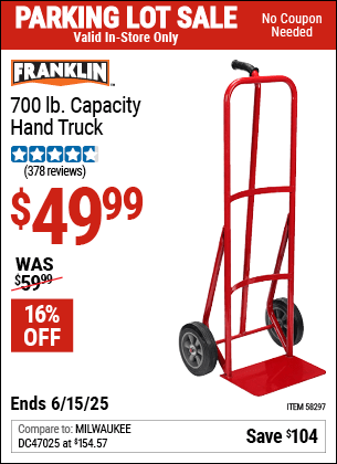 Buy the FRANKLIN 700 lb. Capacity Hand Truck (Item 58297) for $49.99, valid through 6/15/2025.