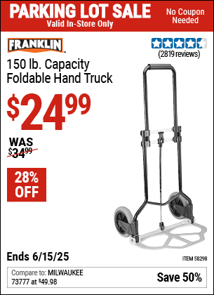 Buy the FRANKLIN 150 lb. Capacity Foldable Hand Truck (Item 58298) for $24.99, valid through 6/15/2025.