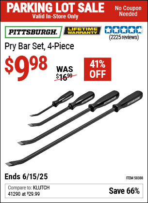 Buy the PITTSBURGH Pry Bar Set, 4-Piece (Item 58388) for $9.98, valid through 6/15/2025.