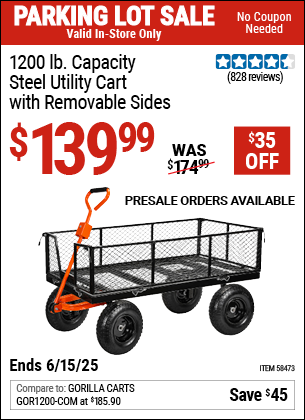 Buy the 1200 lb. Capacity Steel Utility Cart with Removable Sides (Item 58473) for $139.99, valid through 6/15/2025.
